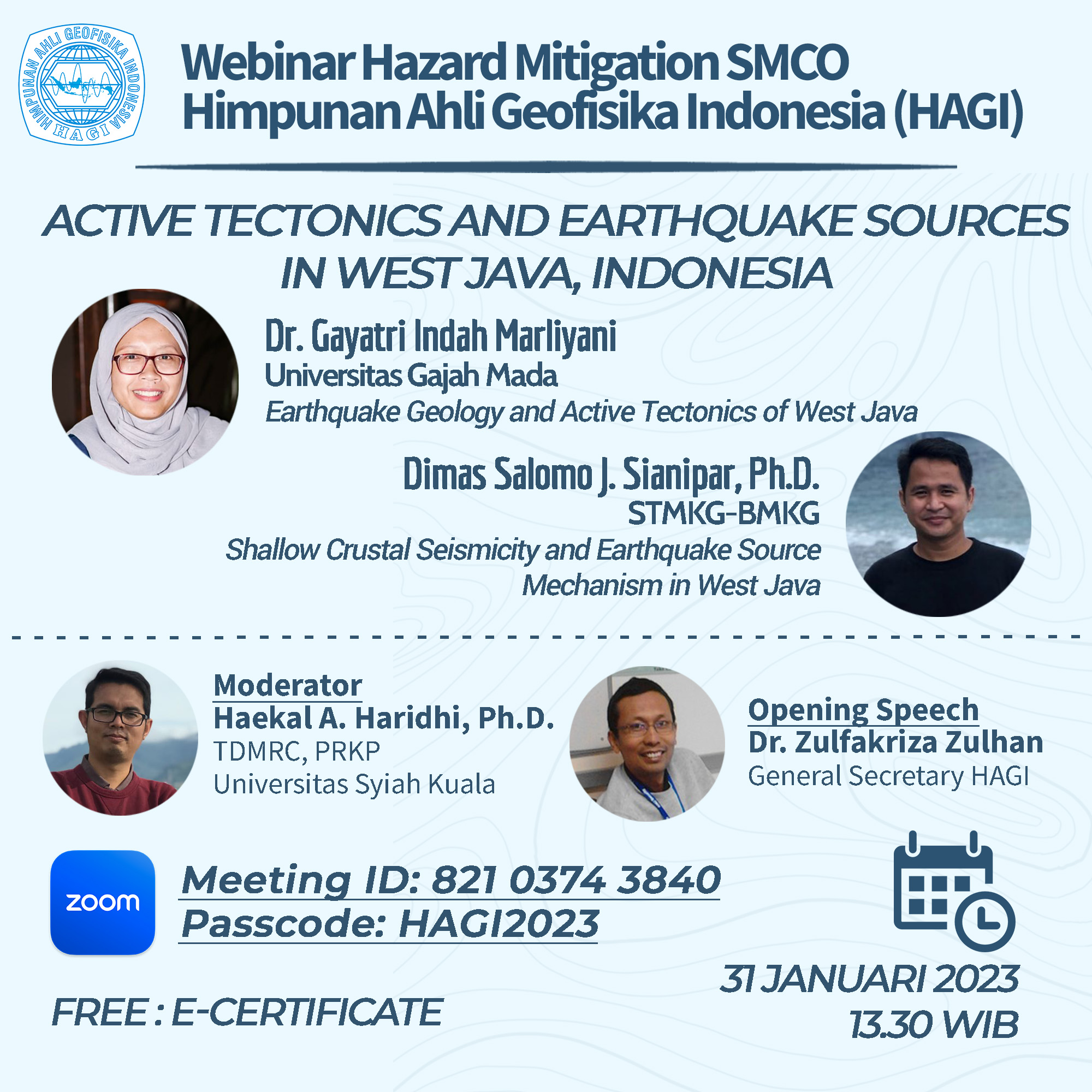 Read more about the article Webinar Hazard Mitigation SMCOcHimpunan Ahli Geofisika Indonesia (HAGI) : Active Tectonics and Earthquake Sources in West Java, Indonesia