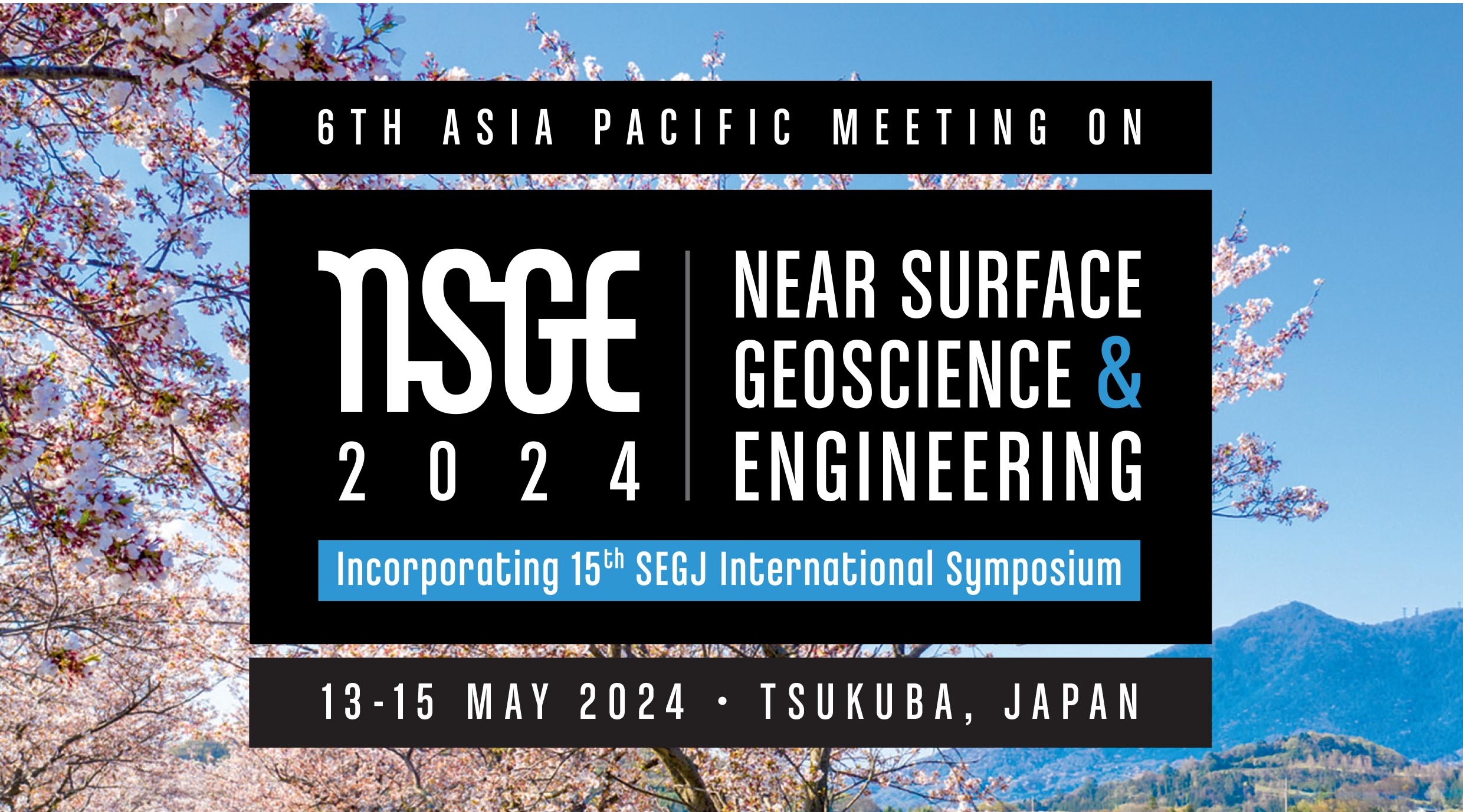 Read more about the article First Announcement Call for Abstract : Near Surface Geoscience & Engineering (NSGE) 2024, 13 – 15 May 2024 Tsukuba -Japan
